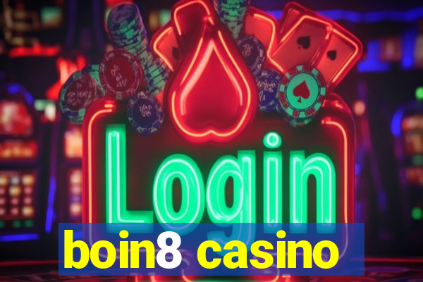 boin8 casino